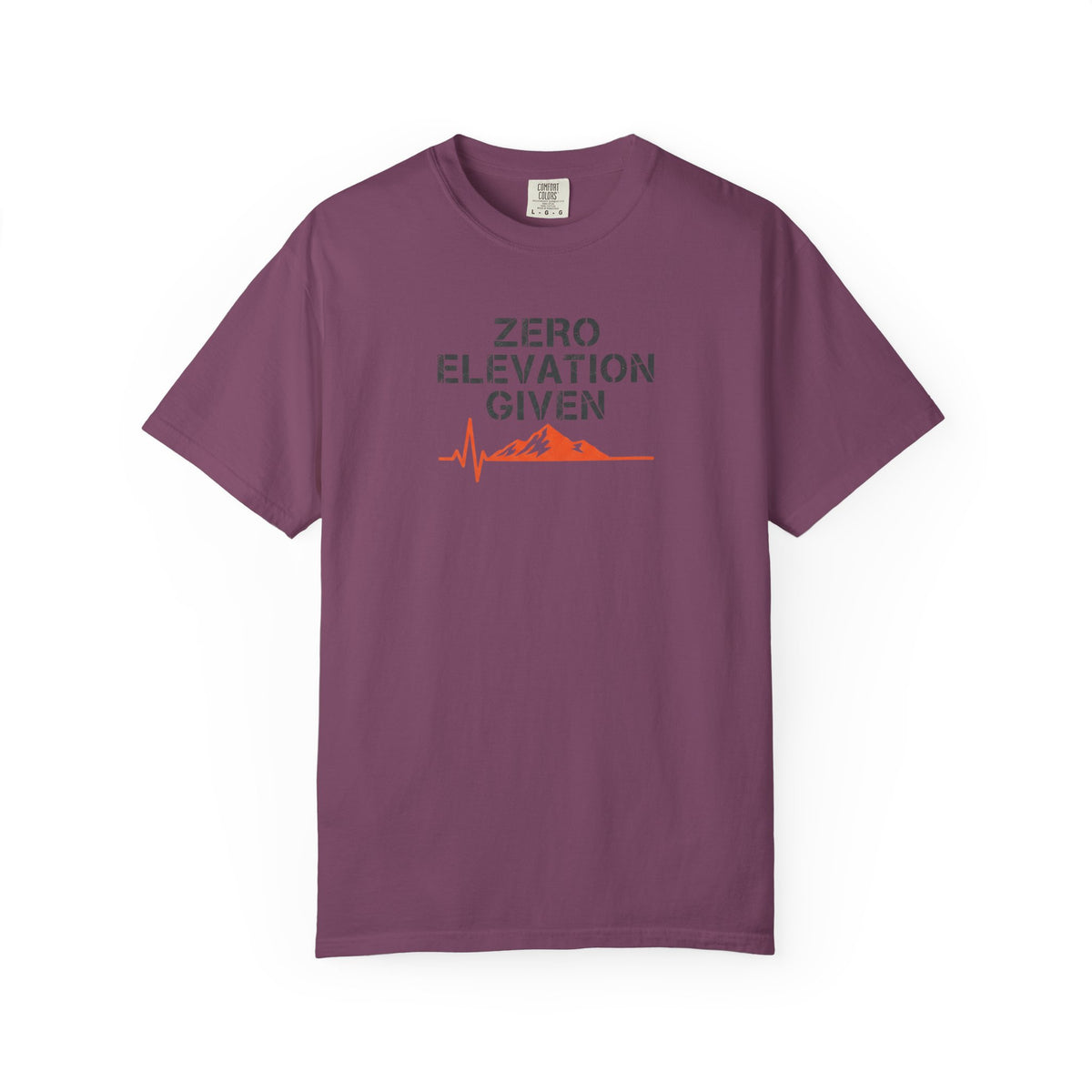 Zero Elevation Given -Tshirt