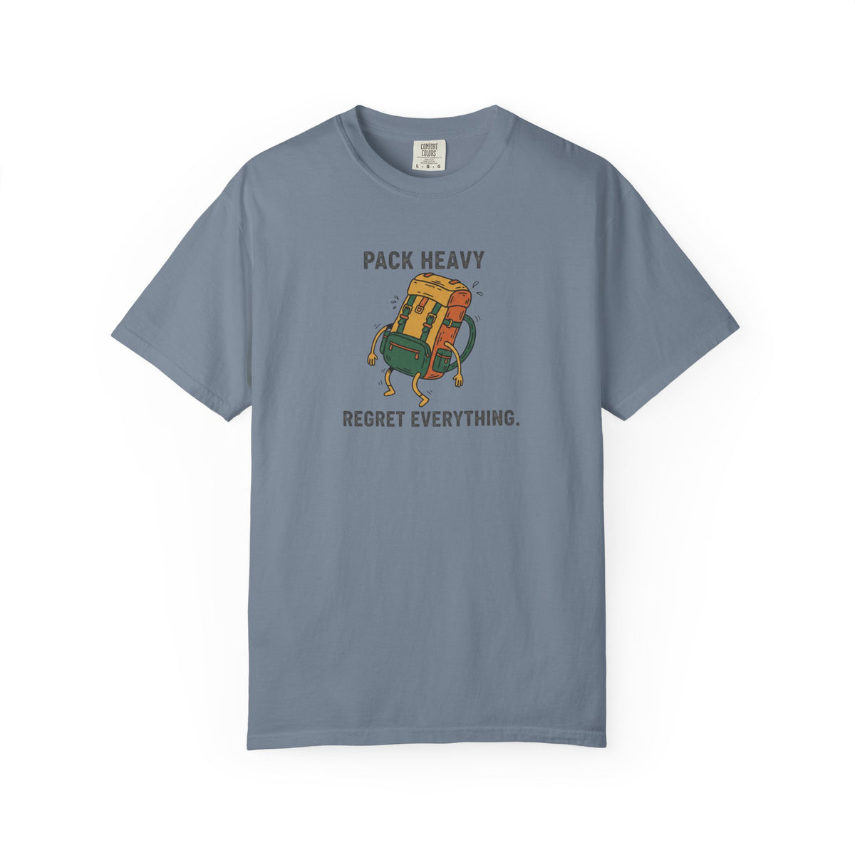 Pack Heavy Regret Everything T-Shirt