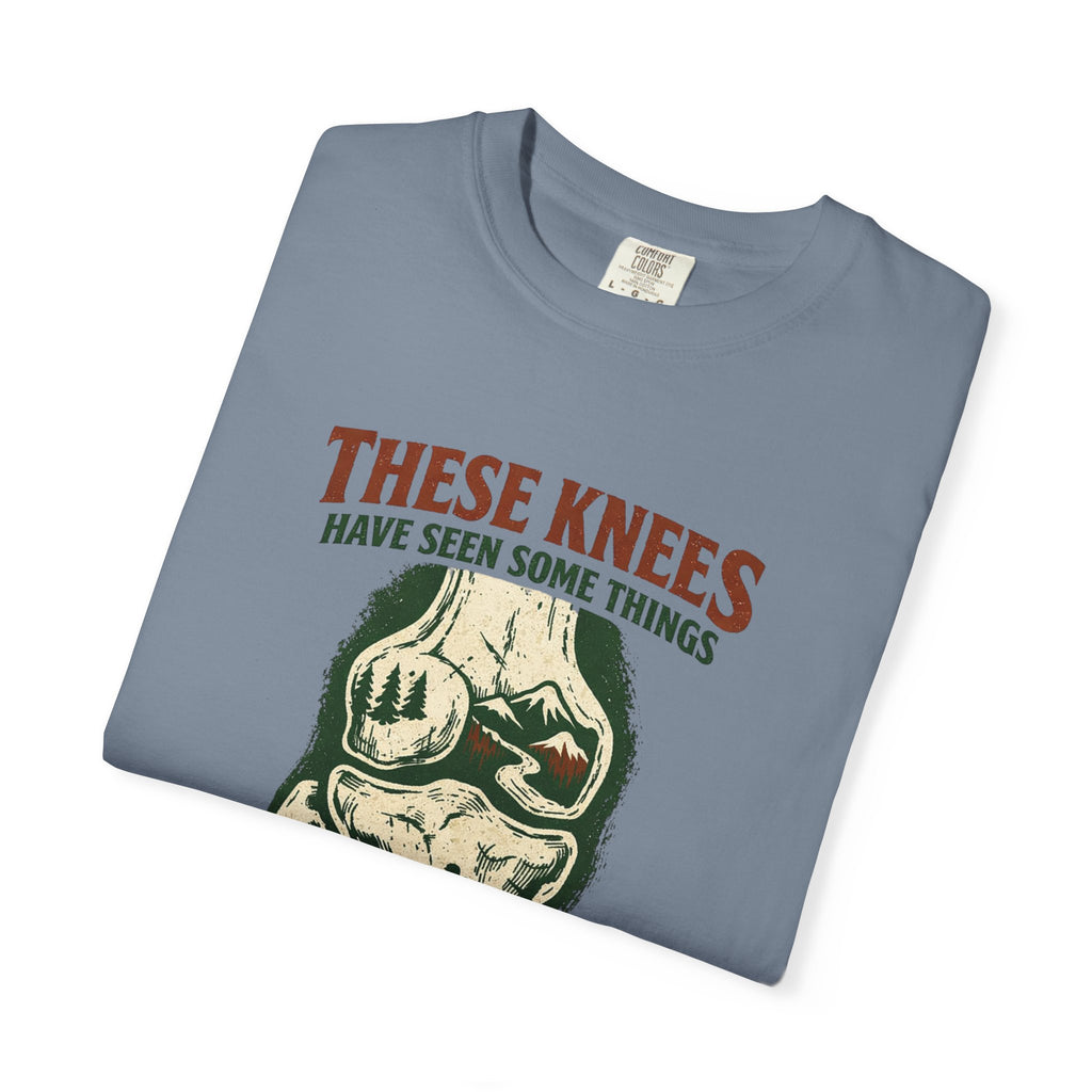 These Knees Have Seen Some Things T-Shirt